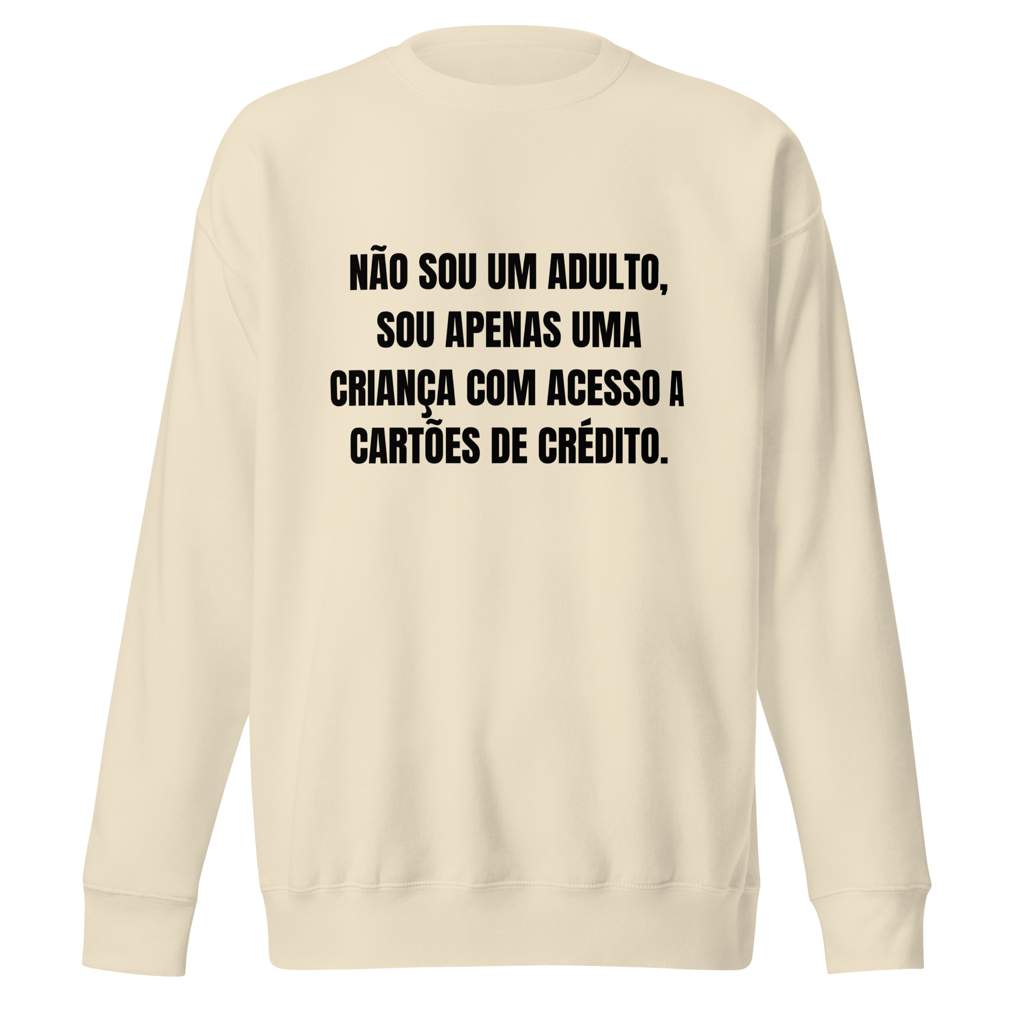 Sweatshirt - Não sou um adulto...