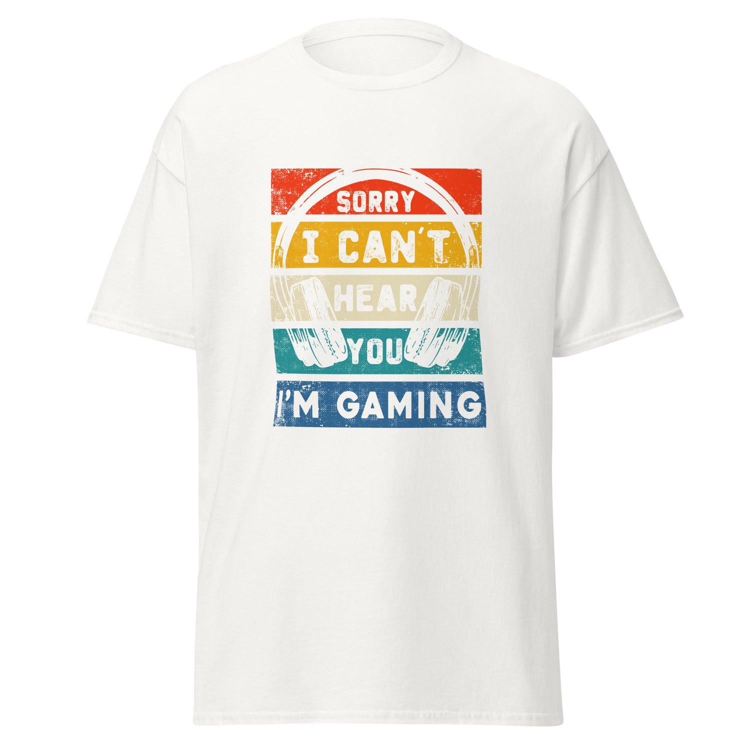 T Shirt - I can´t hear you i´m Gaming