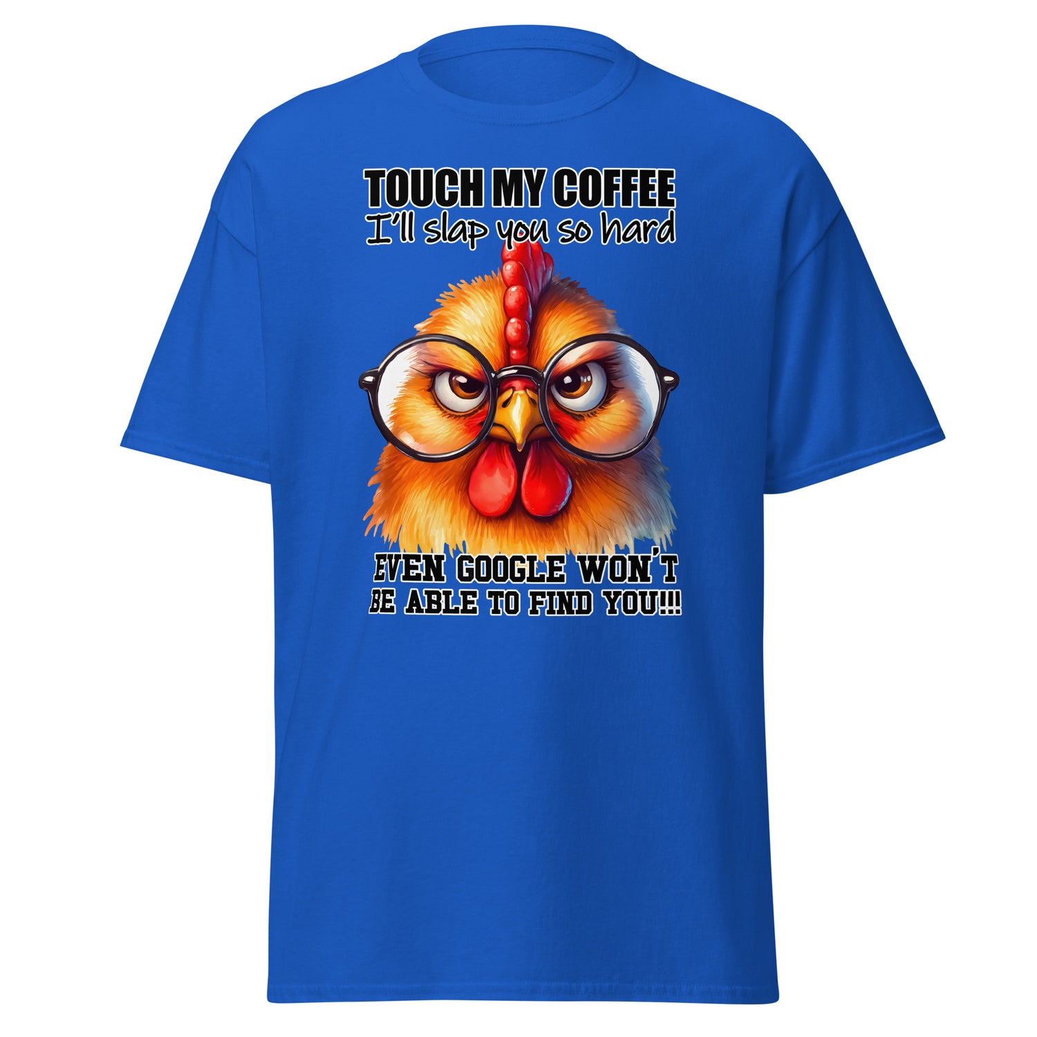 T Shirt - Don´t touch my Coffee!!