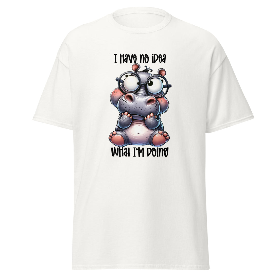 T-Shirt - " I have no Idea"
