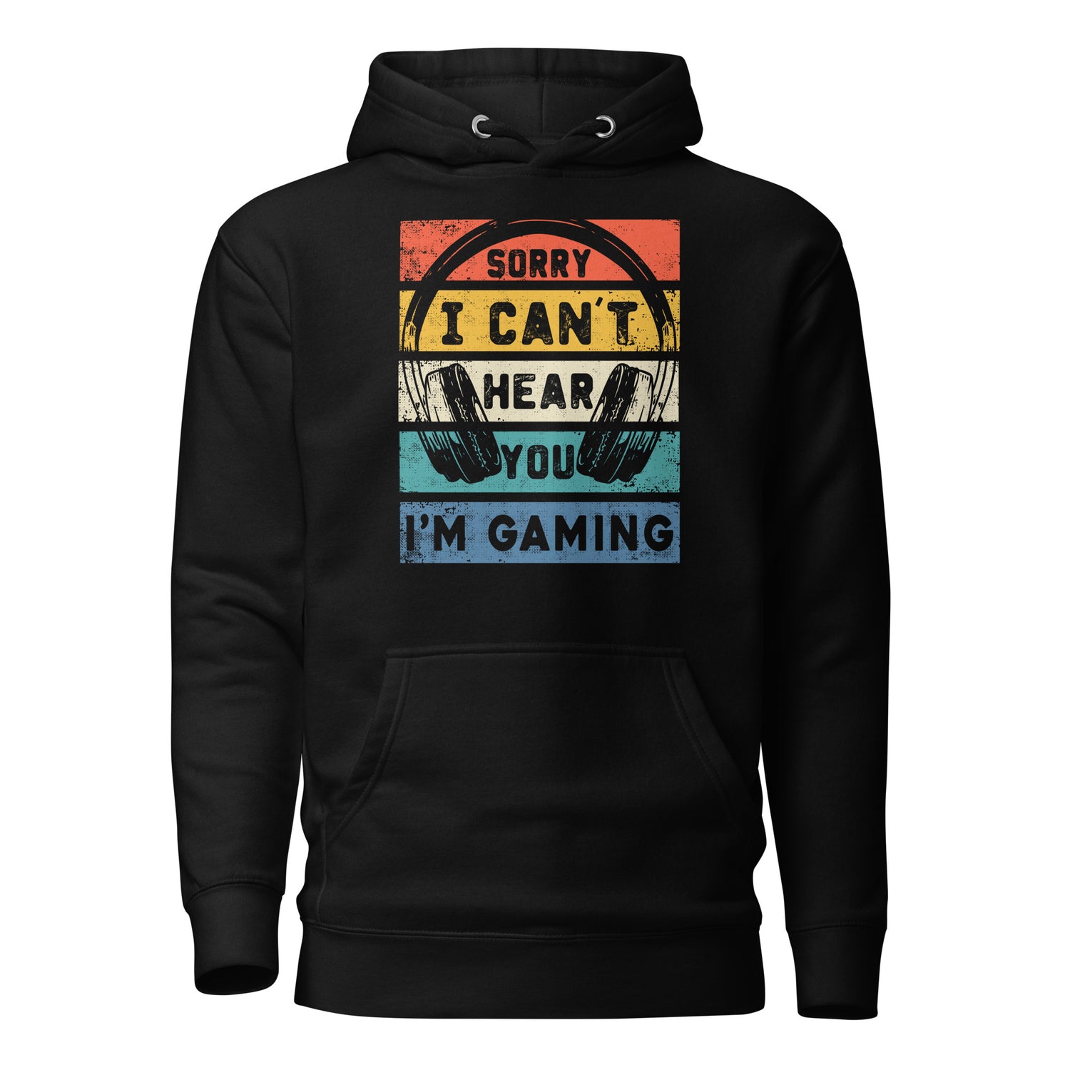 Hoodie - I Can´t Hear i´m Gaming