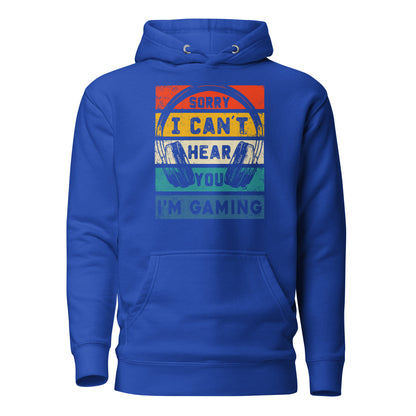 Hoodie - I Can´t Hear i´m Gaming