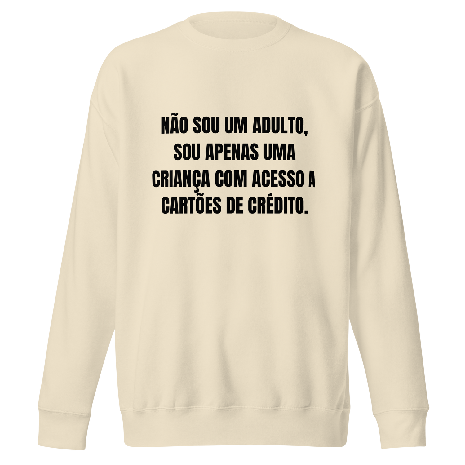 Sweatshirt - Não sou um adulto...